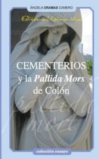 Cementerios y la Pallida Mort de Colon