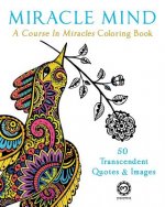 Miracle Mind: A Course in Miracles Adult Coloring Book