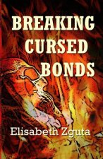 Breaking Cursed Bonds