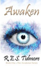 Awaken: The Awakener Series