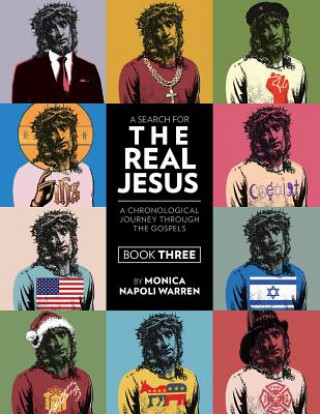 A Search for the Real Jesus, Book 3
