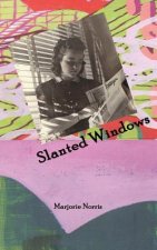Slanted Windows