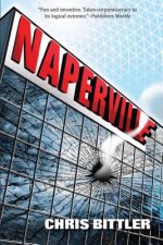 Naperville: Part One of the Reverse Naperville Trilogy
