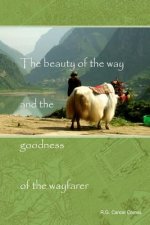 Beauty of the Way and the Goodness of the Wayfarer