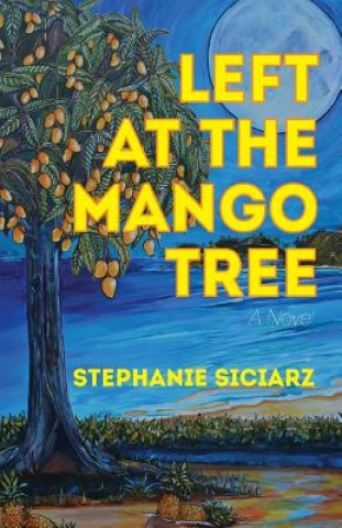 Left at the Mango Tree