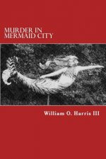 Murder in Mermaid City