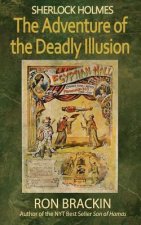 Sherlock Holmes: The Adventure of the Deadly Illusion