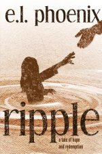 Ripple: A Tale of Hope and Redemption