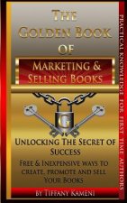 The Golden Book of Marketing and Selling Books