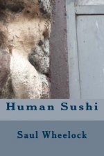 Human Sushi