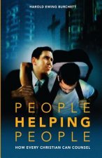 People Helping People: How Every Christian Can Counsel