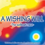 A Wishing Will: The sailboat race