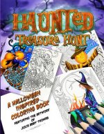 Haunted Treasure Hunt: A Halloween Inspired Coloring Book