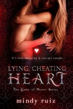 Lying, Cheating Heart
