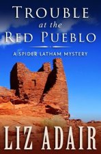 Trouble at the Red Pueblo