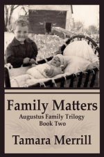 Family Matters: Augustus Family Trilogy Book 2