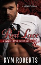 Red Lace: A Hard Men of the Rockies Novella