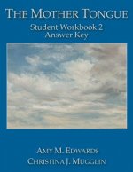 The Mother Tongue Student Workbook 2 Answer Key