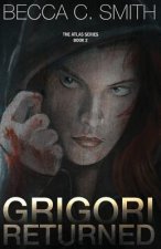 Grigori Returned