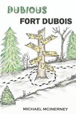 Dubious Fort Dubois