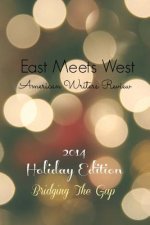 East Meets West American Writers Review: 2014 Holiday Edition