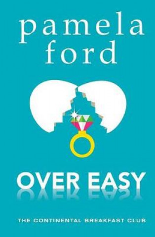 Over Easy: A feel good romantic comedy
