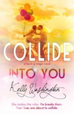 Collide Into You: A Romantic Body Swap Love Story