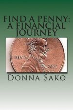 Find A Penny: A Financial Journey