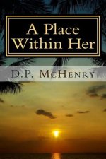 A Place Within Her