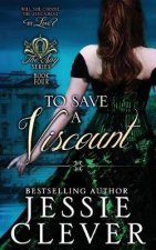 To Save a Viscount