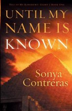 Until My Name Is Known