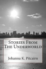 Stories From The Underworld
