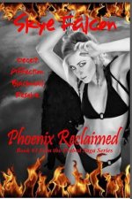 Phoenix Reclaimed