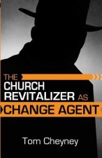 THE CHURCH REVITALIZER AS CHAN