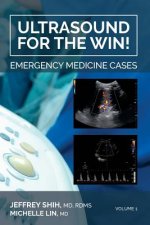 Ultrasound for the Win!: Emergency Medicine Cases