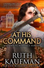 At His Command-Historical Romance Version