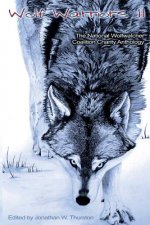 Wolf Warriors II: The National Wolfwatcher Coalition