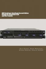 IBM DataPower Handbook Volume IV: DataPower B2B: Second Edition