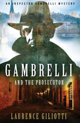 Gambrelli and the Prosecutor