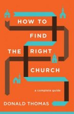 How to Find the Right Church: A Complete Guide