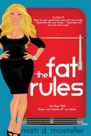 The Fat Rules