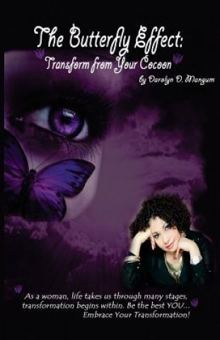 The Butterfly Effect: Transform from Your Cocoon