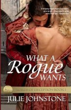 What A Rogue Wants