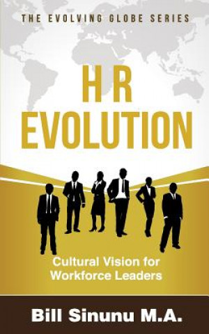 HR Evolution: Cultural Vision for Workforce Leaders
