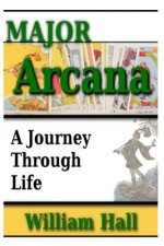 Major Arcana: A Journey Through Life