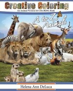 Creative Coloring: A to Z Animals: An Animal PUZZLE & COLORING Book