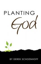 Planting God
