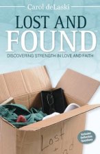 Lost and Found: Discovering Strength in Love and Faith