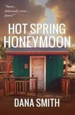 Hot Spring Honeymoon