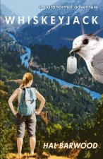 Whiskeyjack: a paranormal adventure